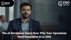 The AI Revolution Starts Now: Why Your Operations Need Generative AI in 2025