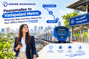 Poonamallee to Vadapalani Metro and office space in Chennai
